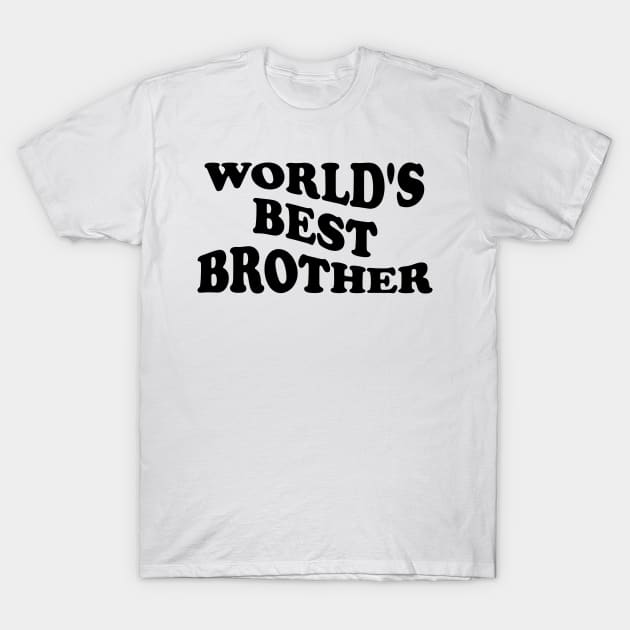 world's best brother T-Shirt by trendcrafters